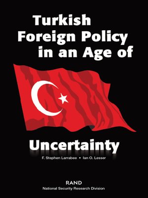 cover image of Turkish Foreign Policy in an Age of Uncertainty